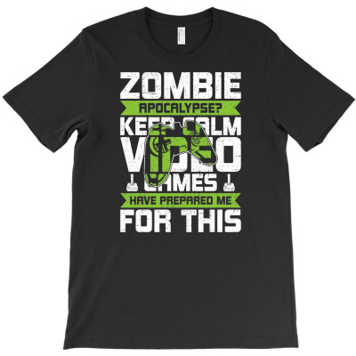 Zombie Apocalypse Funny Video Gamer Gaming Gift T-shirt Designed By Ati Tartini