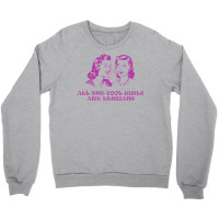 All The Cool Girls Are Lesbians Crewneck Sweatshirt | Artistshot