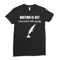 Womens Writing Is Art I Paint With Words  White Text V Neck T Shirt Ladies Fitted T-shirt | Artistshot