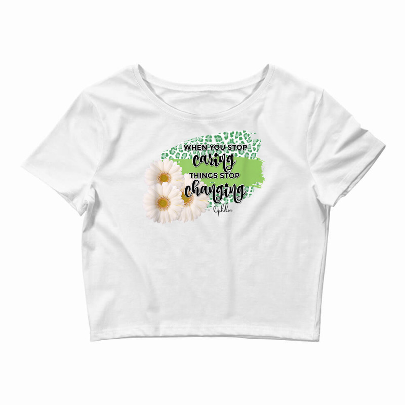 Shoelover99 Merch When Caring Ophelia Nichols T Shirt Crop Top by annalyneplacencia | Artistshot