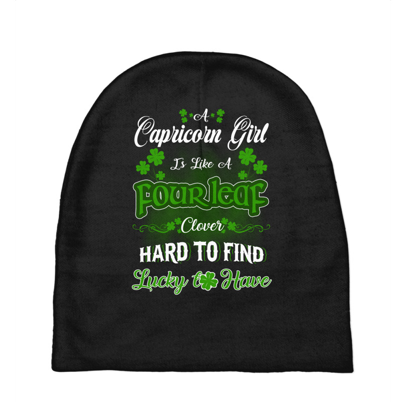 Capricorn Girl Is Like A Fourleaf Clover Hard To Find Lucky To Have Baby Beanies | Artistshot