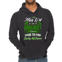 May Girl Is Like A Fourleaf Clover Hard To Find Lucky To Have Vintage Hoodie | Artistshot