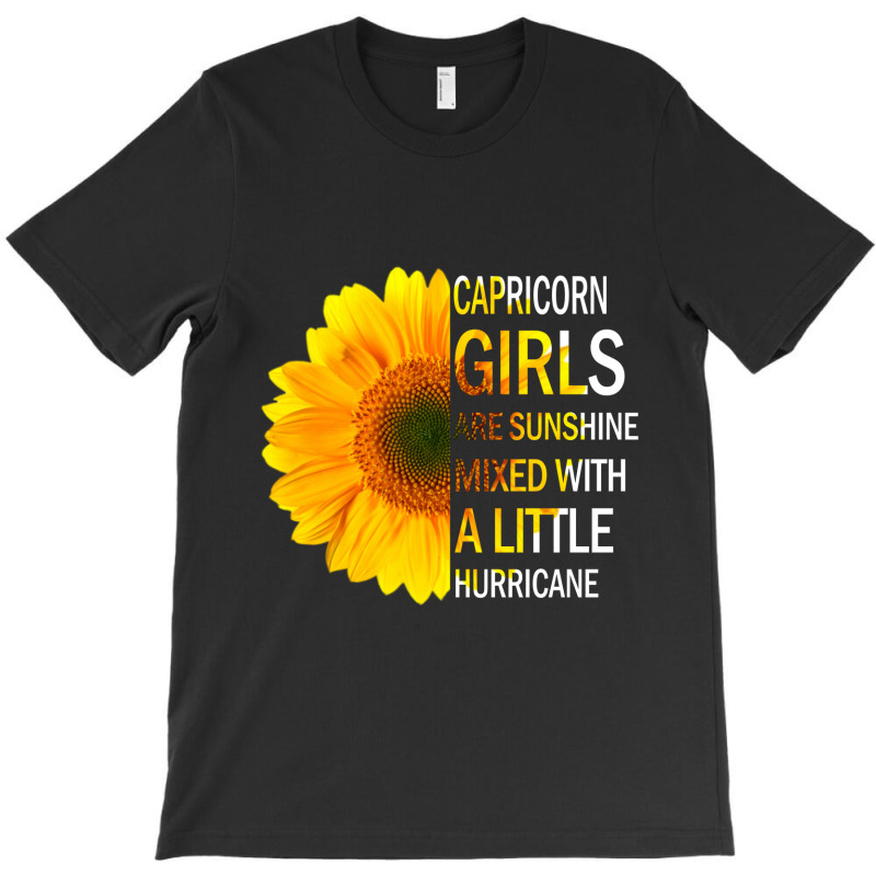 Capricorn Girls Are Sunshine Mixed With A Little Hurricane T-shirt | Artistshot