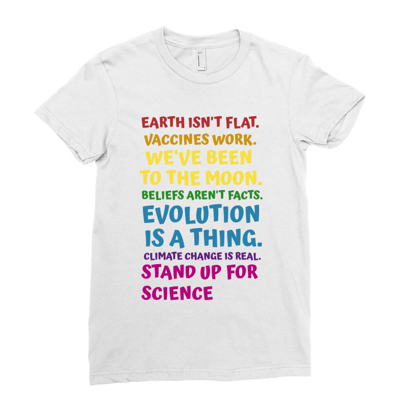 Earth Isn't Flat Stand Up For Science Real Earth Day Ladies Fitted T-Shirt by coşkun | Artistshot