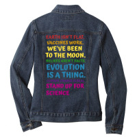 Earth Isn't Flat Stand Up For Science Real Earth Day Ladies Denim Jacket | Artistshot