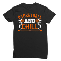 Basketball Chill White Ladies Fitted T-shirt | Artistshot