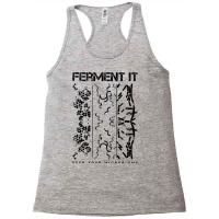 Ferment It Feed Your Microbiome Gut Health T Shirt Racerback Tank | Artistshot