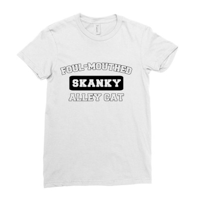 Foul Mouthed Skanky Alley Cat Ladies Fitted T-shirt Designed By Mito Pict