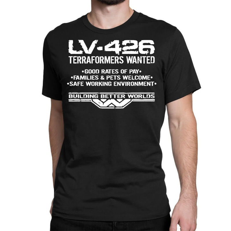 Lv-426 Terraformers Wanted Good Rates Of Pay Families And Pets