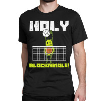 Holy Blockamole Avocado Volleyball Player Blocker Men Women T Shirt Classic T-shirt | Artistshot