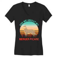 Berger Picard T  Shirt Ask Me About My Berger Picard T  Shirt Women's V-neck T-shirt | Artistshot