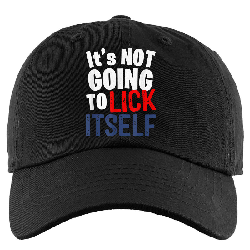 It’s Not Going To Lick Itself T Shirt Kids Cap by juleakuehneman | Artistshot