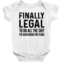 Finally Legal Funny 21st Birthday 2000 Gift Baby Bodysuit | Artistshot