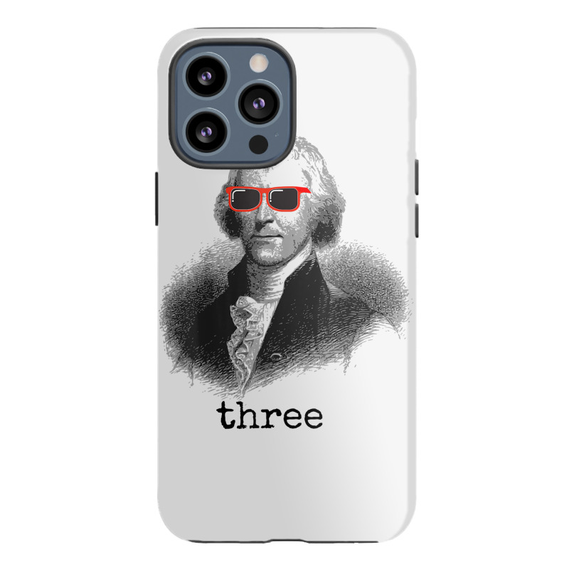 Thomas Jefferson Founding Father T Shirt Iphone 13 Pro Max Case | Artistshot