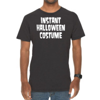 Instant Halloween Costume Vintage T-shirt | Artistshot