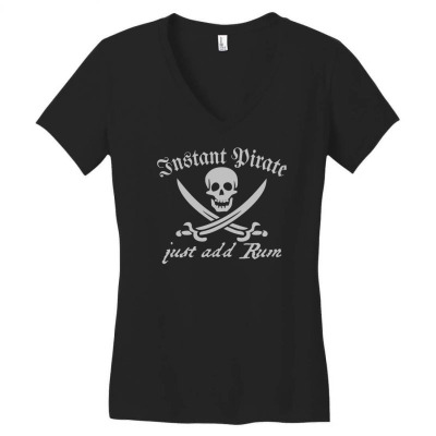 Instant Pirate Just Add Rum Women's V-neck T-shirt Designed By Jokurzz