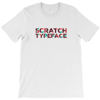 Scratch T-shirt | Artistshot