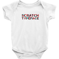 Scratch Baby Bodysuit | Artistshot