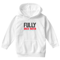 Fully Vaccinated You Are Welcome Youth Hoodie | Artistshot