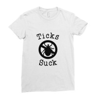 Ticks Suck Shirt Lyme Disease Gift Green Awareness Ribbon Ladies Fitted T-shirt | Artistshot