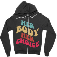 Her Body Her Choice Feminist Womens Vintage Feminist Zipper Hoodie | Artistshot