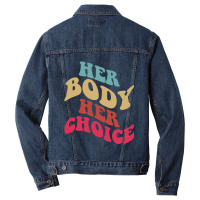 Her Body Her Choice Feminist Womens Vintage Feminist Men Denim Jacket | Artistshot