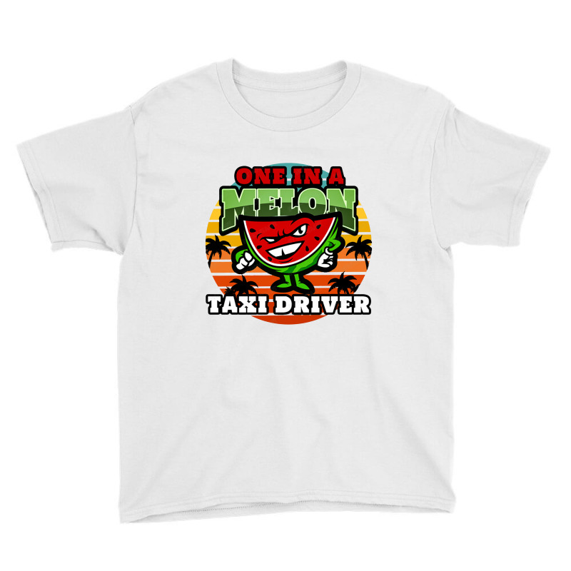 Taxi Driver One In A Melon Vintage Retro Classic Summer Design Youth Tee by galakepol | Artistshot