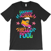 Goodbye School Hello Pool T  Shirt Goodbye School Hello Pool T  Shirtb T-shirt | Artistshot