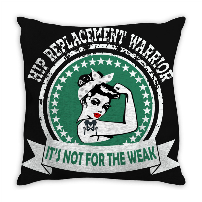 Hip Replacement Warrior Gift New Joint Surgery For Women Throw Pillow | Artistshot