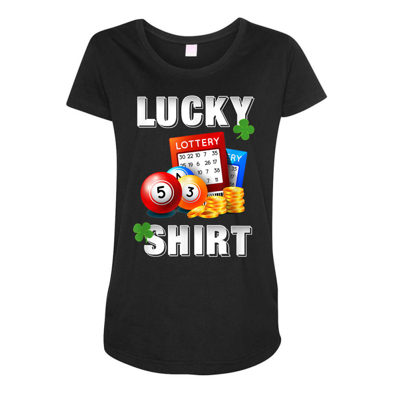 Lucky Lottery, Gambling Fun Lotto T Shirt, Dk Maternity Scoop Neck T-shirt by webberoliveria | Artistshot