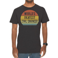 Civil Engineers T  Shirt World's Okayest Civil Engineer T  Shirt Vintage T-shirt | Artistshot