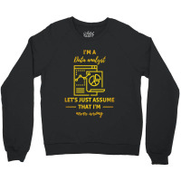 Data Analyst Data Analysis Scientist Analytic Crewneck Sweatshirt | Artistshot