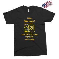 Data Analyst Data Analysis Scientist Analytic Exclusive T-shirt | Artistshot