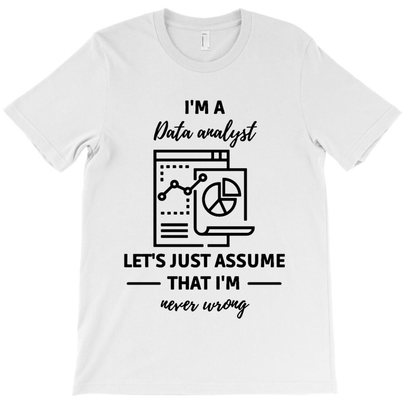 Data Analyst Data Analysis Scientist Analytic T-Shirt by Candy Shop | Artistshot