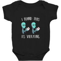 I Found This It's Vibrating Alien With Vibrating Cat Pullover Baby Bodysuit | Artistshot