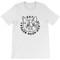 Eat Sleep Meow Repeat T-shirt | Artistshot