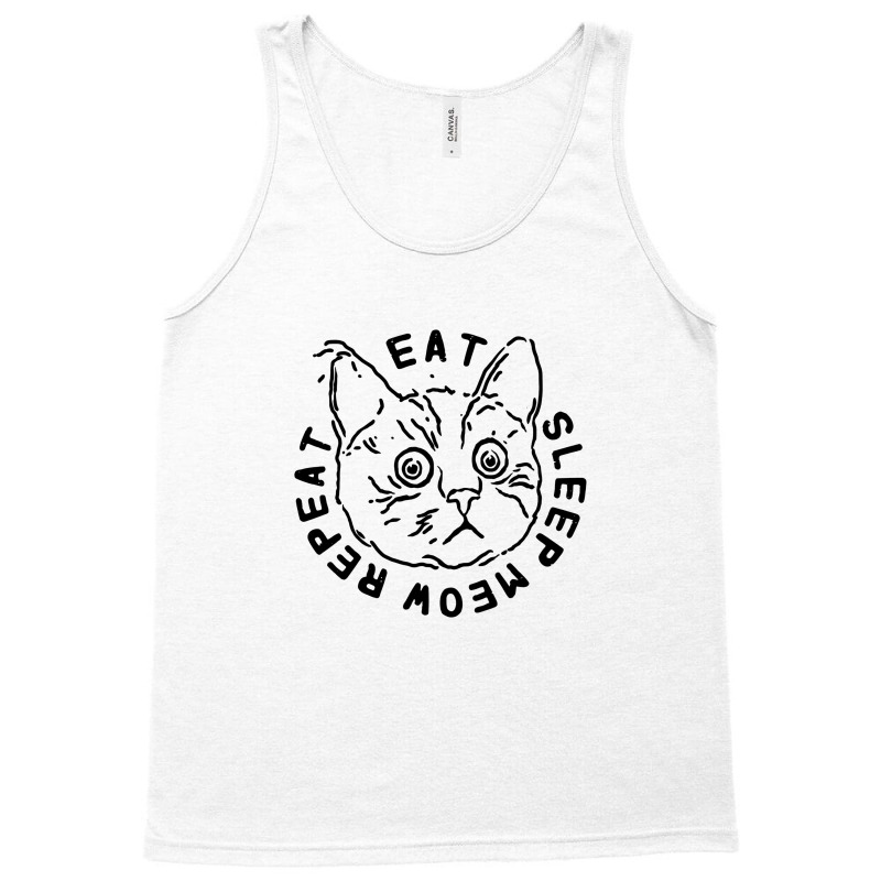 Eat Sleep Meow Repeat Tank Top by roberttice | Artistshot