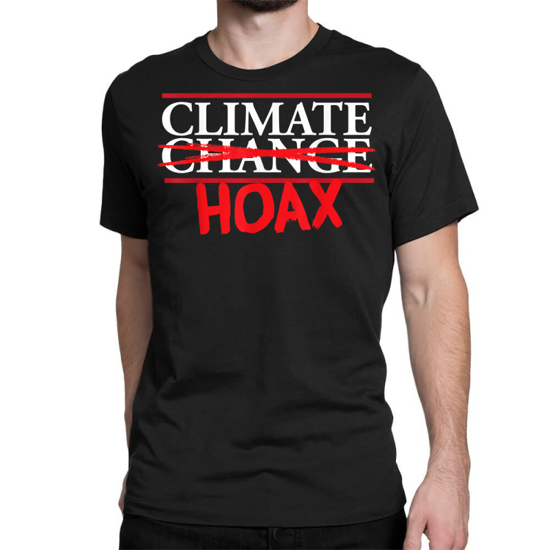 Climate change is a hoax 2025 t shirt