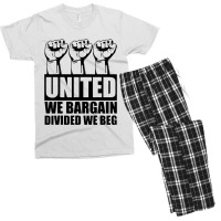 United We Bargain Divided We Beg Labor Union Protest Men's T-shirt Pajama Set | Artistshot