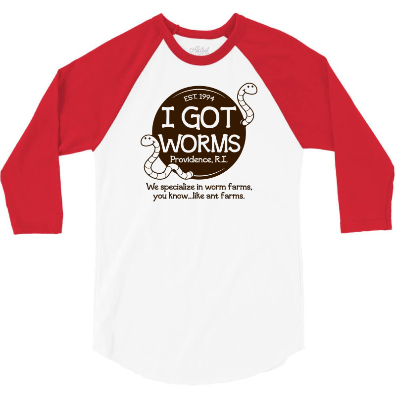 I Got Worms 3/4 Sleeve Shirt | Artistshot