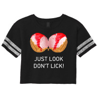 Ice Cream Boobs   Just Look Don't Lick, Ice Cream T Shirt Scorecard Crop Tee | Artistshot