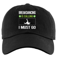 Breakdancing T Shirtit Is Calling I Must Go Breakdancing Breakdance Br Kids Cap | Artistshot