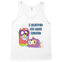 I Slipped On My Beans Tank Top | Artistshot