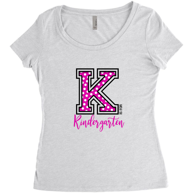 K Is For Kindergarten Women's Triblend Scoop T-shirt | Artistshot