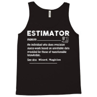 Estimator Definition Estimating Calculations Jobs T Shirt Tank Top | Artistshot