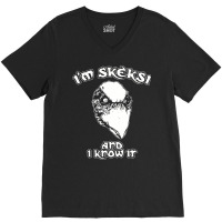 I'm Skeksi And I Know It V-neck Tee | Artistshot