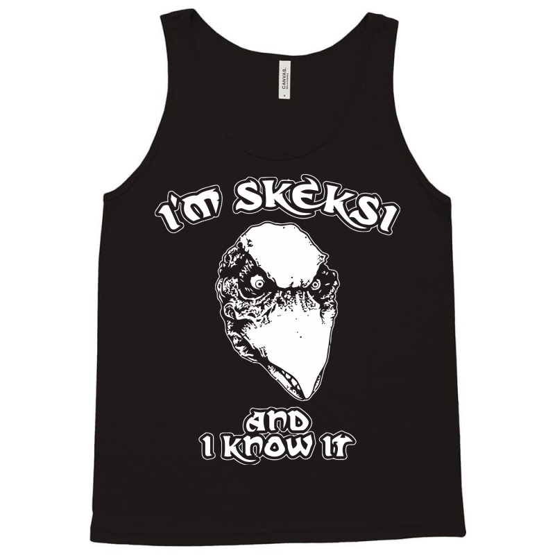 I'm Skeksi And I Know It Tank Top | Artistshot