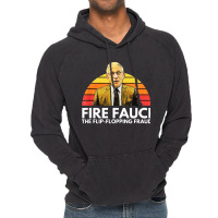 Fire Fauci Flip Flopping Fraud Anti Fauci Vintage Hoodie | Artistshot