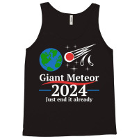 Giant Meteor 2024 Just End It Already Long Sleeve T Shirt Tank Top | Artistshot