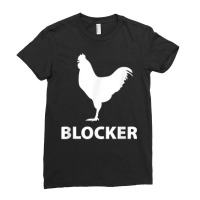 Cock Blocker Funny Novelty Rooster Cock Gift Shirt T Shirt Ladies Fitted T-shirt | Artistshot